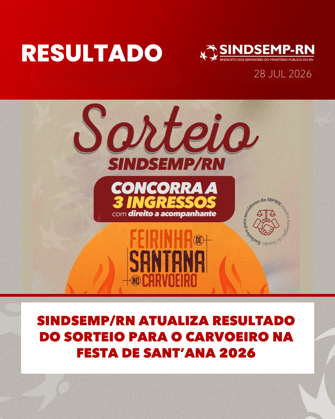 SINDSEMP/RN atualiza resultado do sorteio para o Carvoeiro na Festa de Sant’Ana 2026